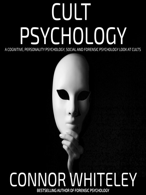 Title details for Cult Psychology by Connor Whiteley - Available